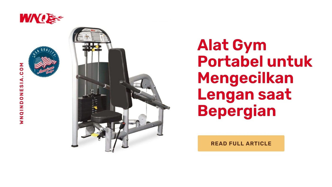 Alat Gym Portabel untuk Mengecilkan Lengan saat Bepergian  by