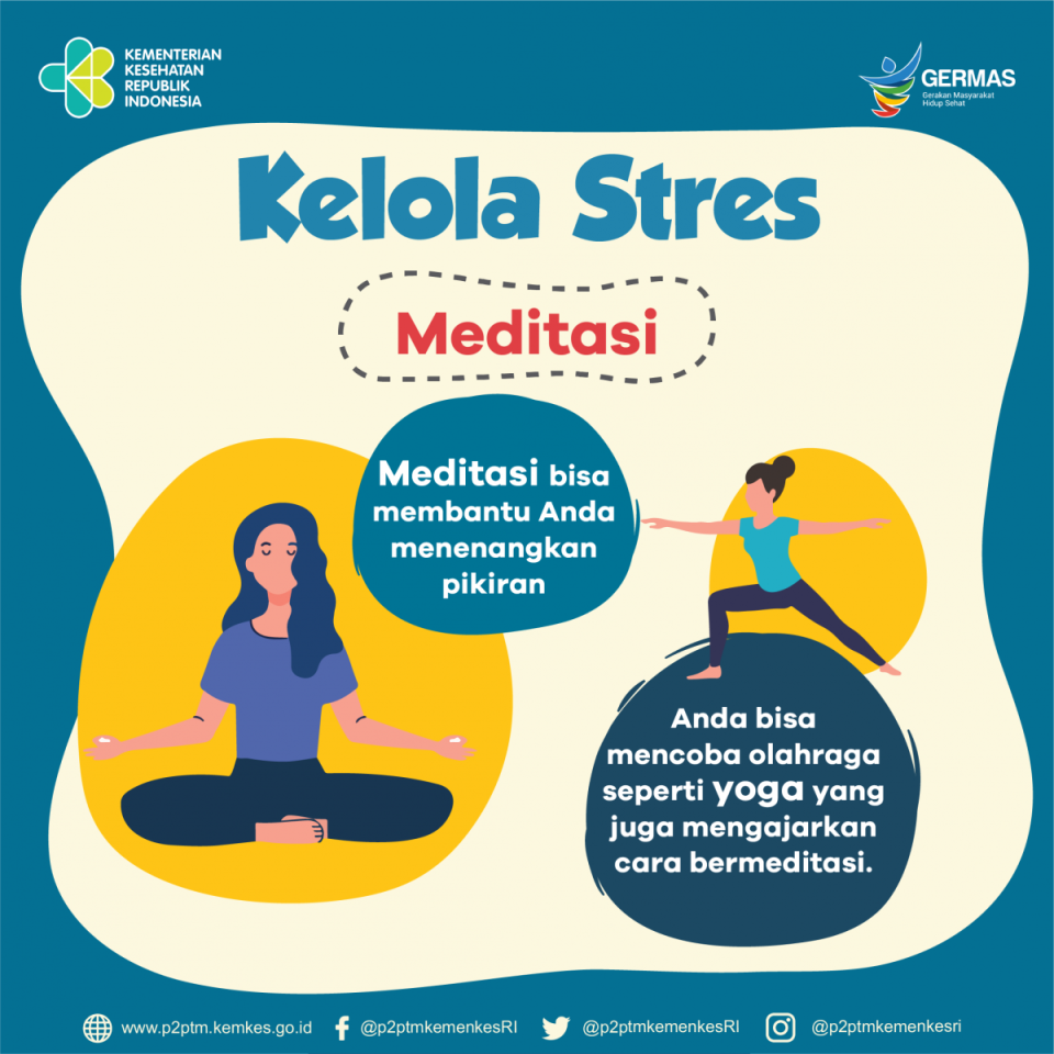 Anda juga dapat melakukan meditasi untuk mengatasi stres