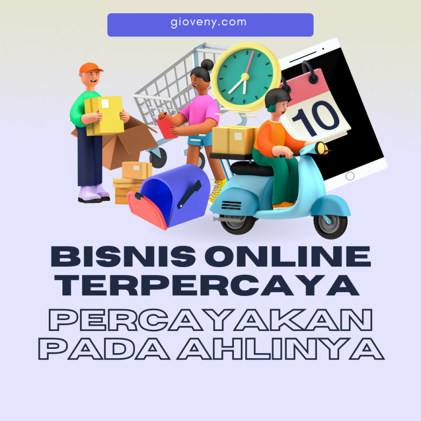 Bisnis Online Terpercaya, Percayakan Pada Ahlinya