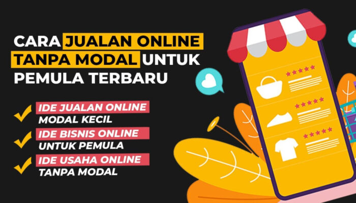 Cara Berdagang Online Bagi Pemula: Panduan Lengkap Untuk Memulai Bisnis Online