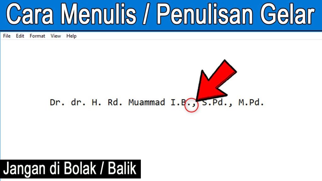 Cara Menulis atau Penulisan Gelar