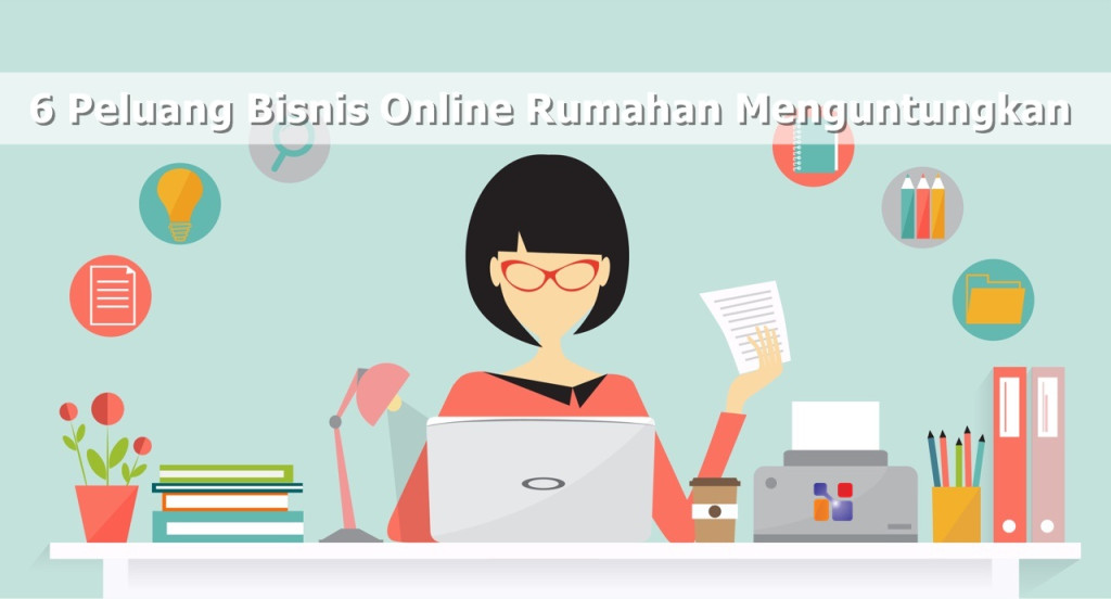 Peluang Bisnis Online Rumahan Menguntungkan - IDwebhost