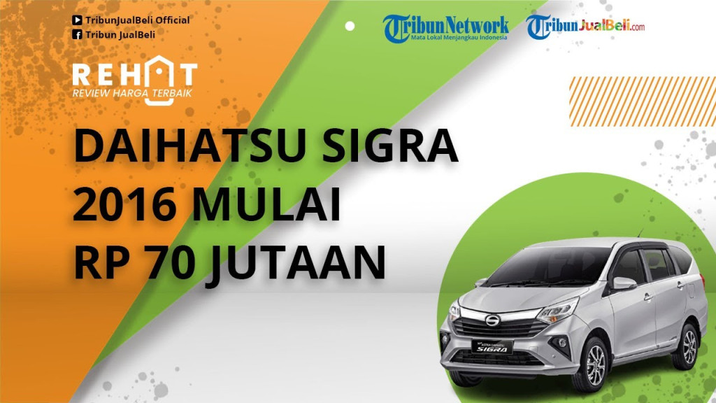 REHAT: Harga Daihatsu Sigra Tahun  Bekasnya Mulai Rp  Jutaan