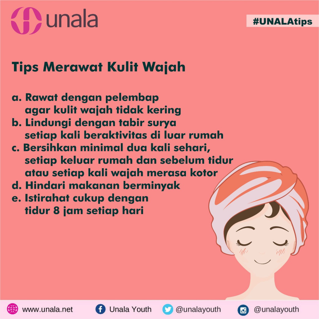 Tips Merawat Kulit Wajah – UNALA