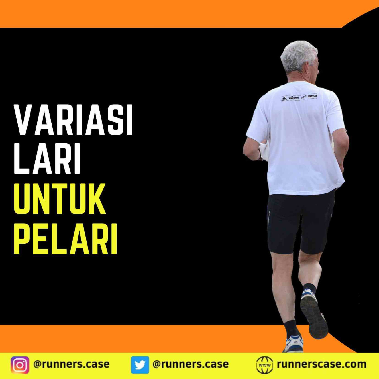 Variasi Lari dan Manfaatnya Untuk Seorang Pelari - Runners Case