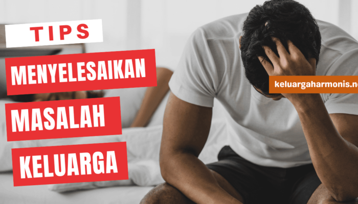 Gaya Hidup Keluarga: Dinamika Dan Tips Untuk Membina Hubungan Keluarga Yang Harmonis