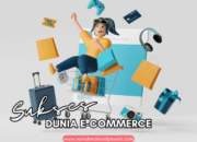 Mencapai Kesuksesan Di Dunia E-Commerce: Panduan Terbaik Untuk Toko Online Yang Berhasil