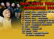 Kumpulan Lagu Religi Islami Untuk Atmosfer Ramadan