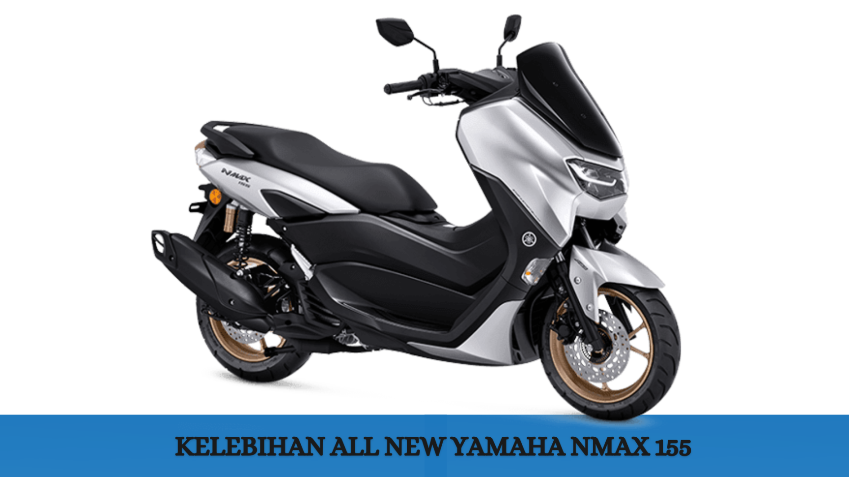 All New Yamaha Nmax , Skuter Maxi Berfitur Canggih dengan