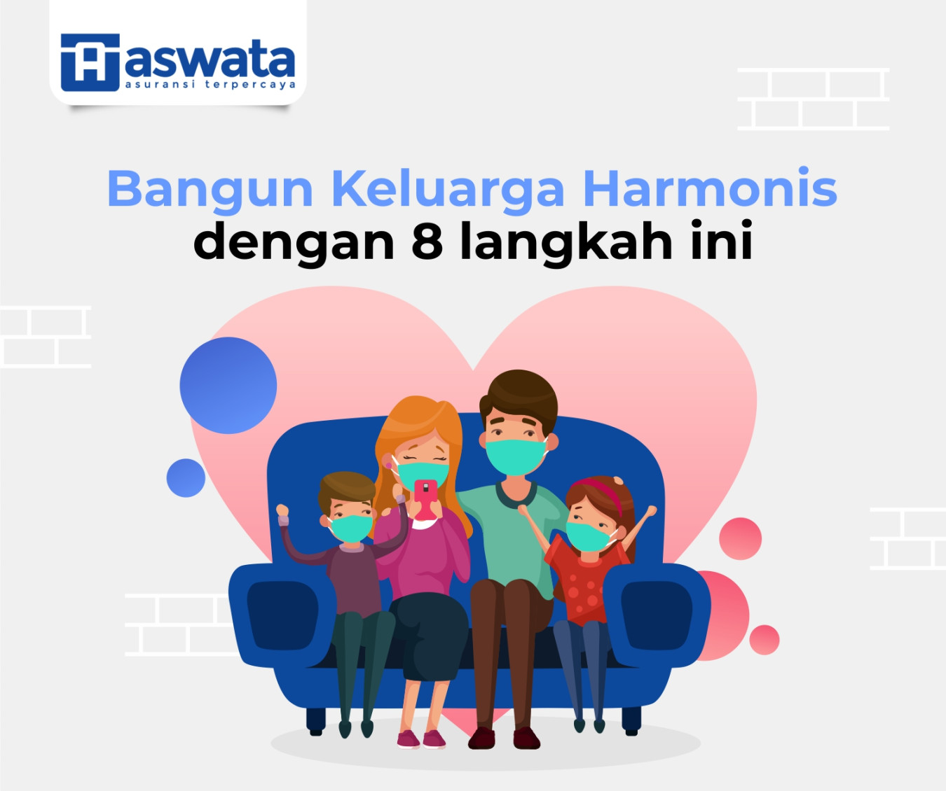 Bangun Keluarga Harmonis dengan  Langkah Ini - Aswata Asuransi