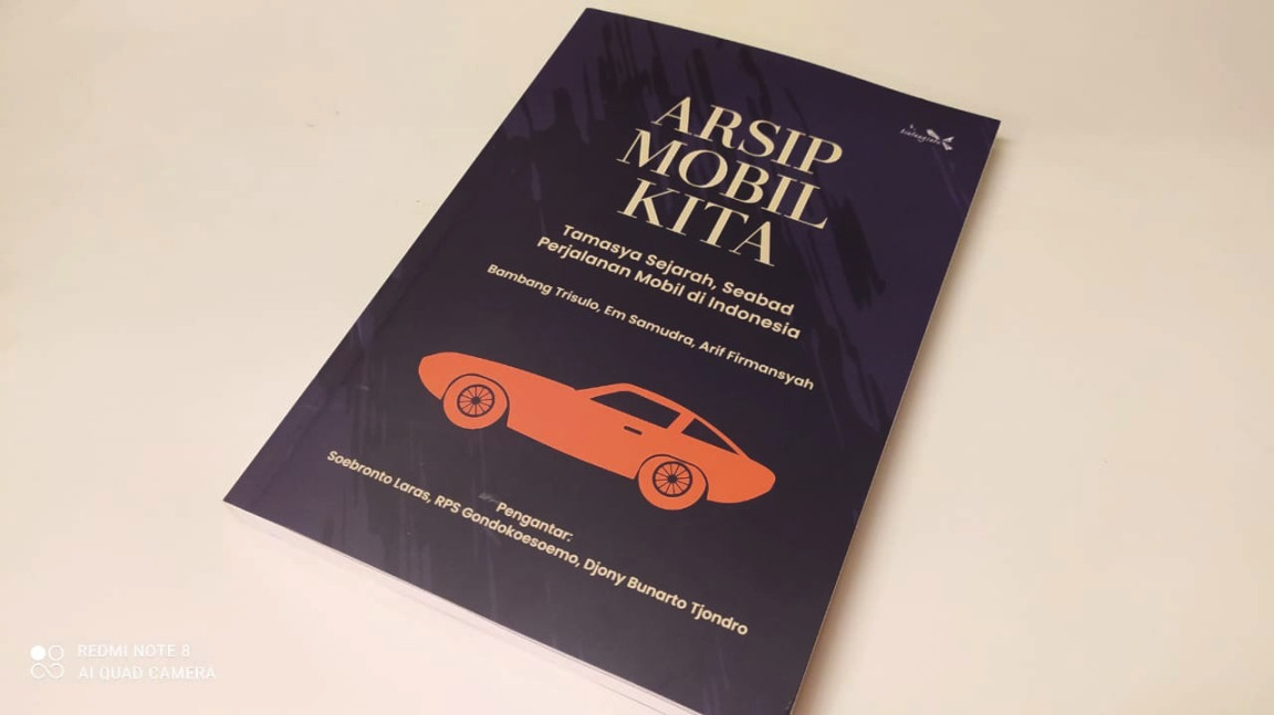 Buku Legendaris Tentang Sejarah Mobil di Indonesia Diterbitkan