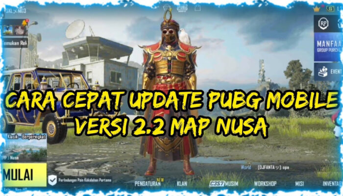 Cara Update PUBG Mobile Dengan Mudah Dan Cepat