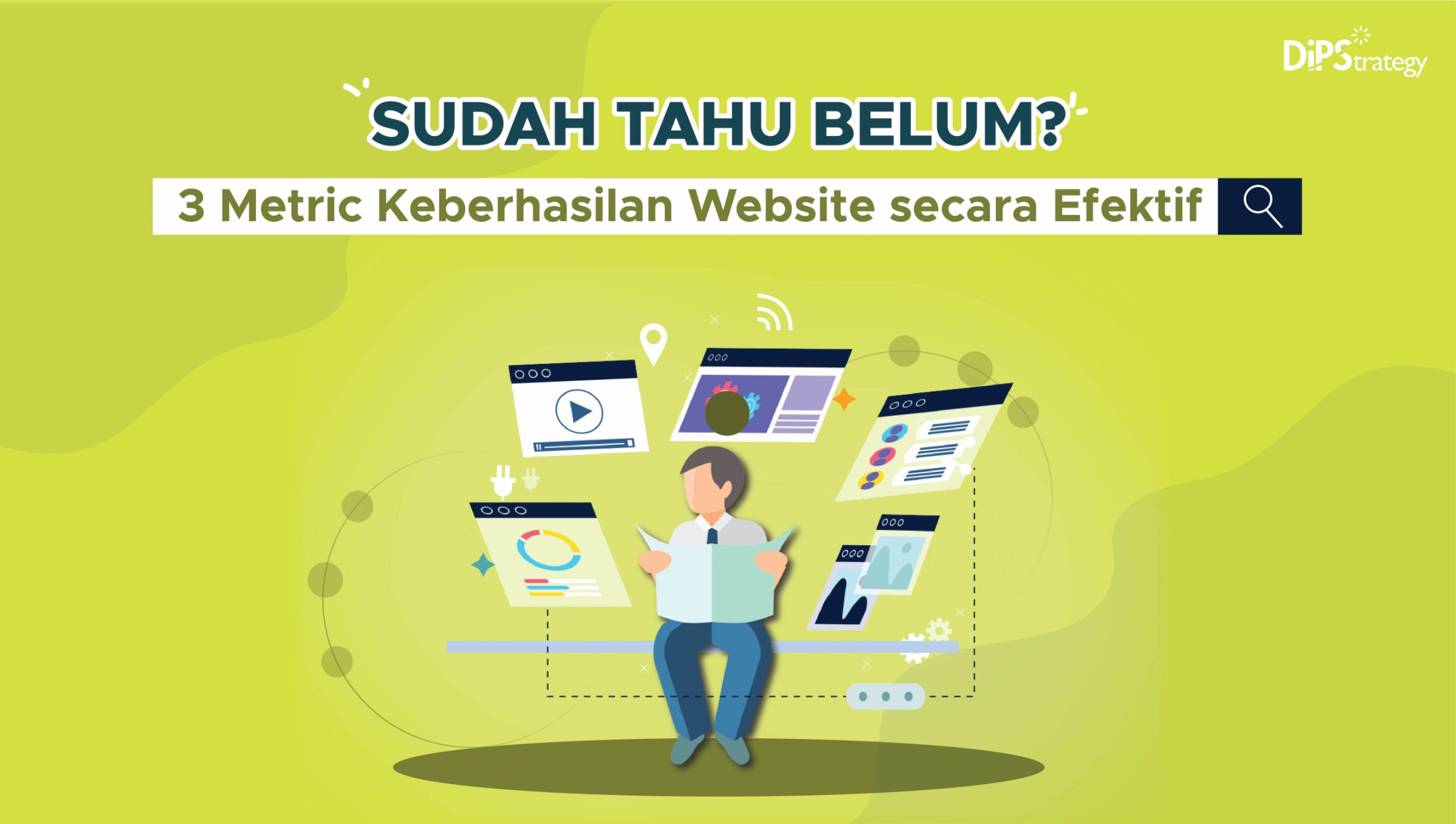 Cara Mengukur Keberhasilan Website secara Efektif  Blog DiPStrategy