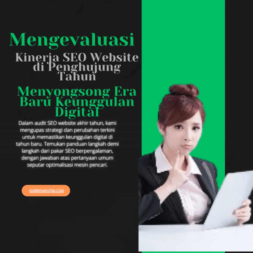 Mengevaluasi Kinerja SEO Website di Penghujung Tahun: Menyongsong