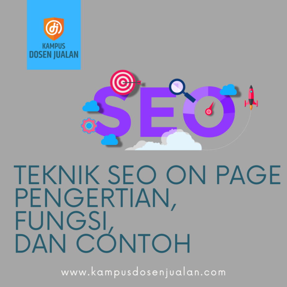 Teknik SEO On Page Pengertian, Tujuan, Manfaat, dan Contoh