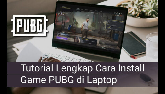 Panduan Lengkap Bermain PUBG Di Laptop: Tips Dan Trik Yang Harus Diketahui