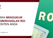 Mengukur ROI Dari Upaya SEO Anda: Mengidentifikasi Keberhasilan