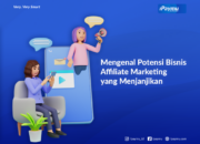 Peluang Bisnis Affiliate Marketing Yang Menjanjikan