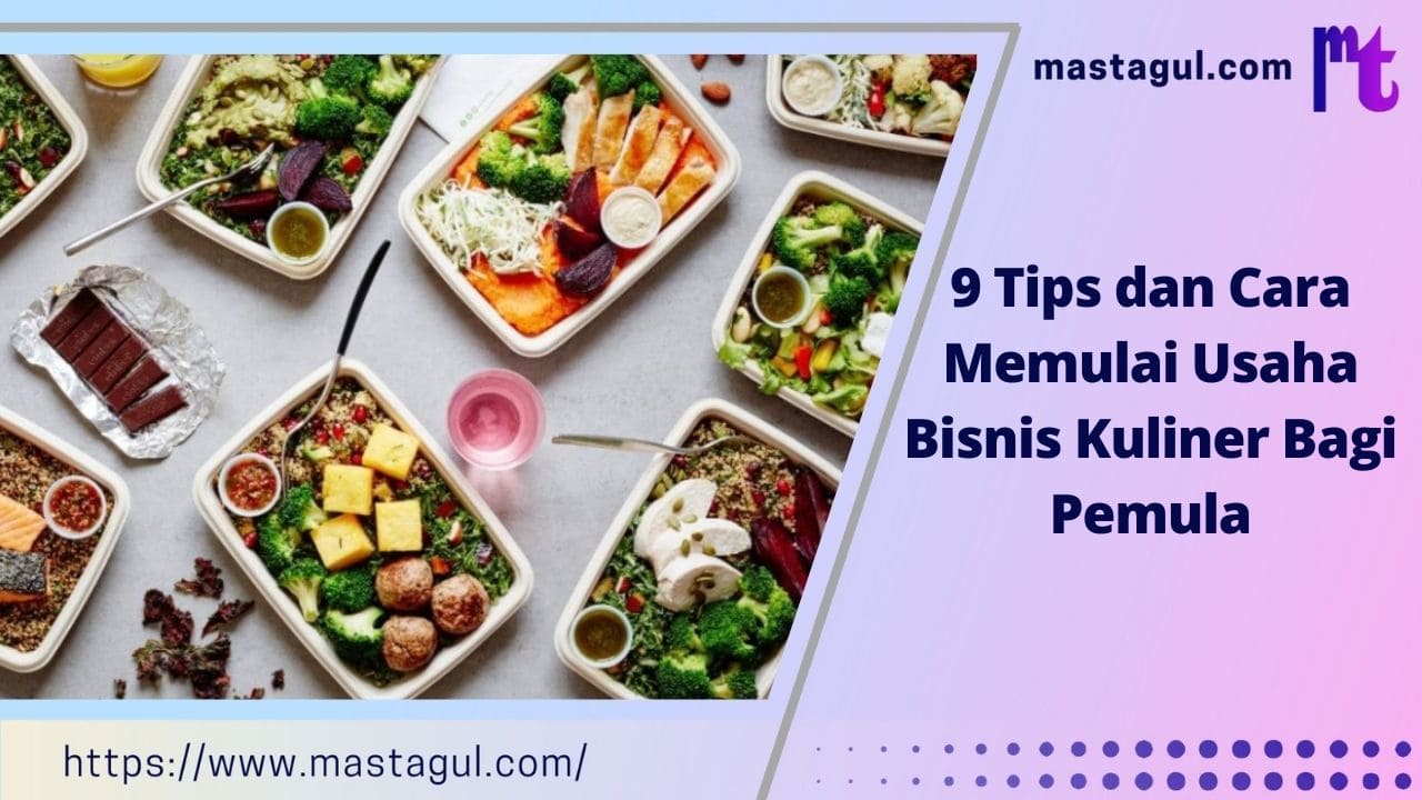 Panduan Memulai Bisnis Kuliner untuk Pemula